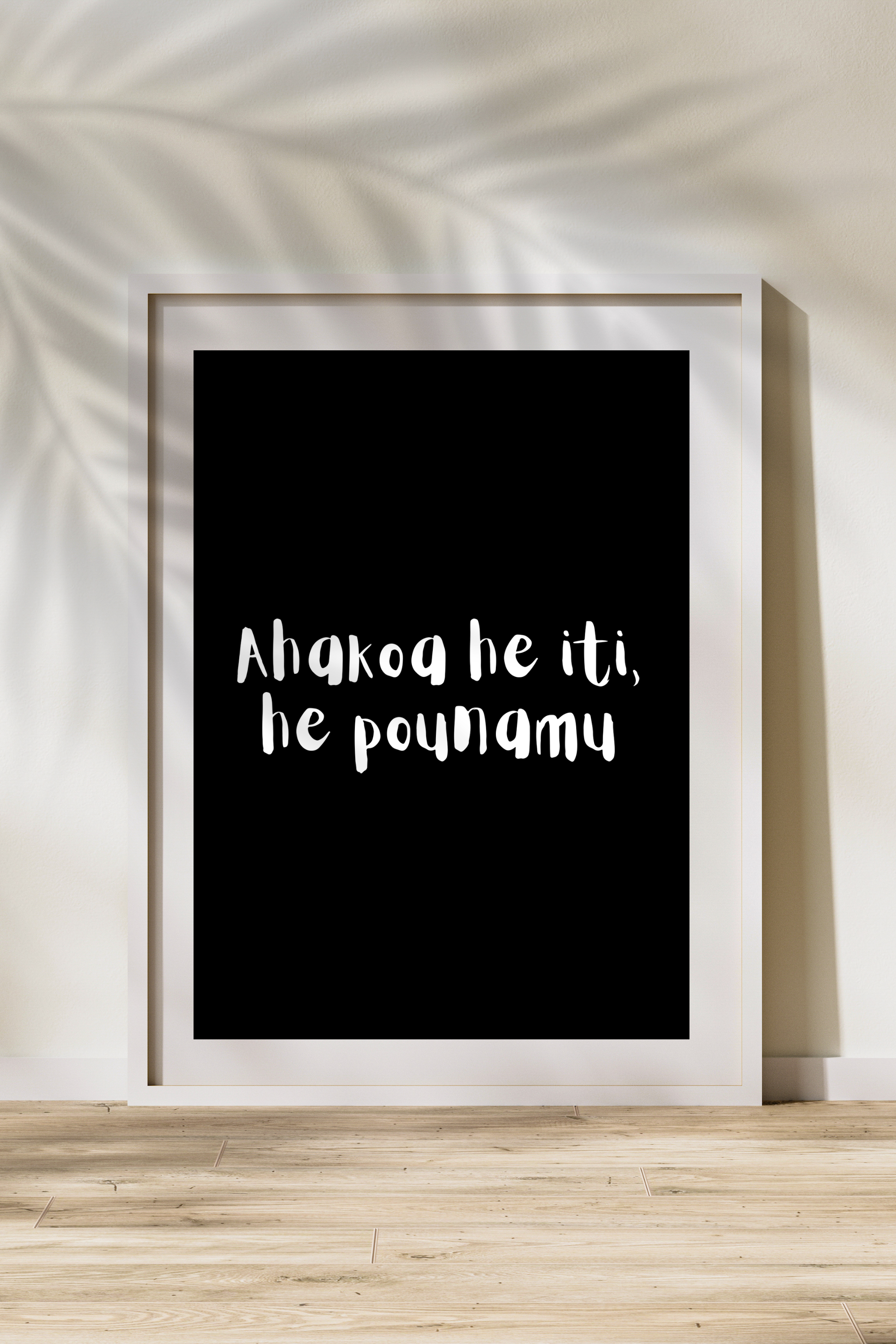 "Ahakoa he iti, he pounamu" Print