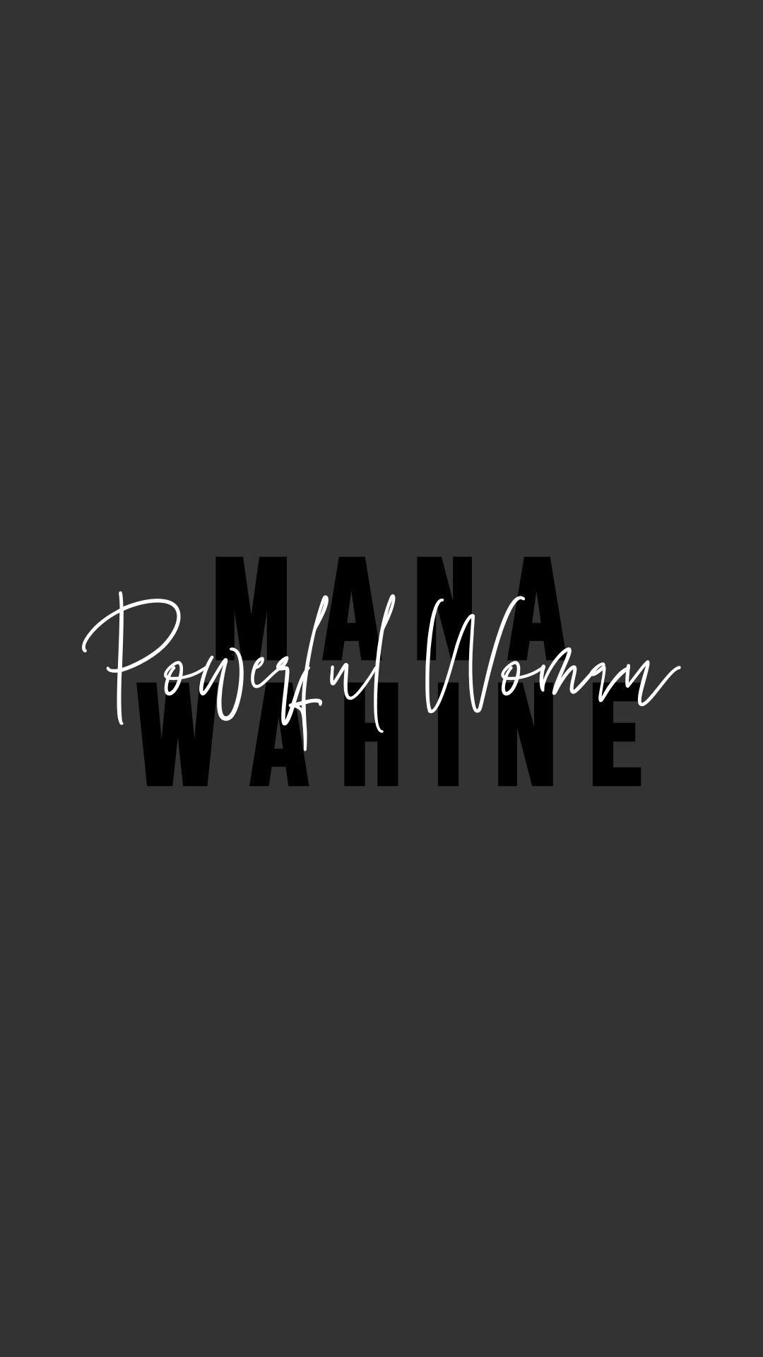 Mana Wahine Phone Wallpaper